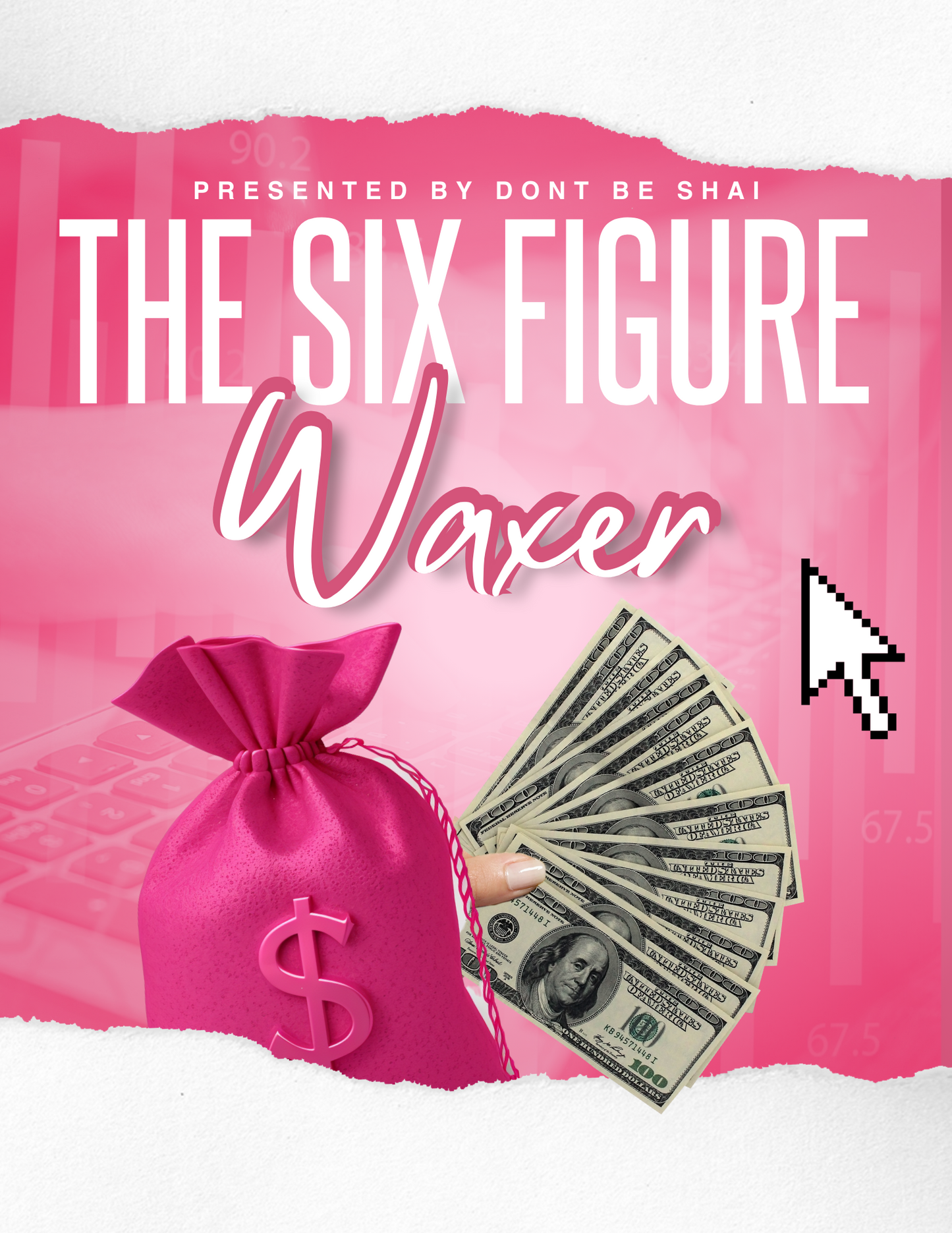 The Six Figure Waxer